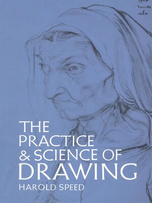 cover image of The Practice and Science of Drawing